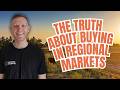 The Truth About Buying in Regional Markets