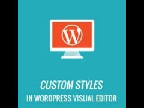 Add Custom Styles to WordPress Visual Editor
