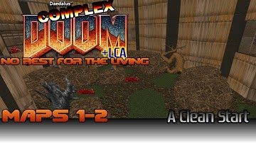 Doom 2: No Rest For The Living w/ Complex Doom - Part 1 - A Clean Start