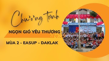 Hạnh phúc là được cho đi - Ngọn gió yêu thương 2022 - Truyền Thông Tây Nguyên