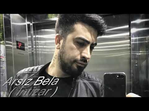 Arsız Bela -  İNTİZAR ( offical video )
