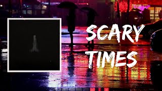 Video thumbnail of "SAULT - Scary Times (Lyrics)"