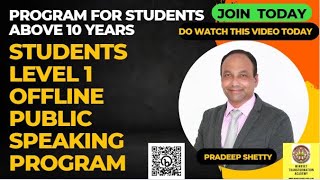MTA Level 1 Public Speaking OFFLINE Program - Pradeep Shetty - Students Public Speaking Coach screenshot 2