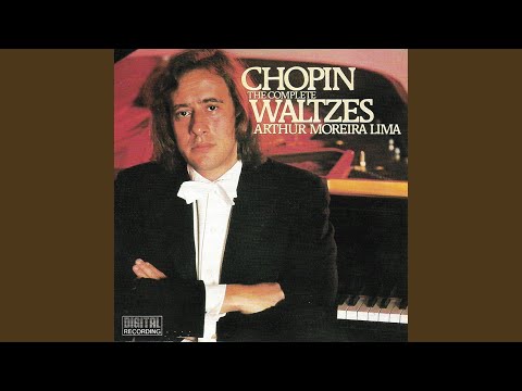 Arthur Moreira Lima & Frédéric Chopin - Waltzes, Op. 69: No. 2 in B Minor mp3 letöltés