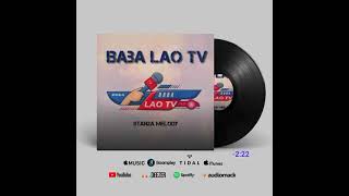 Baba Lao Tv Team Nyarugusu ( Official Audio )