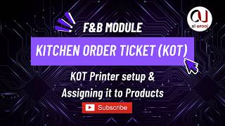 KOT Printer Setup &amp; Assigning it to Products in Al Urooj POS | Step-by-Step Guide