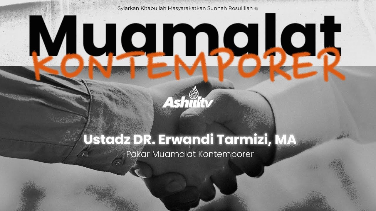 🔴 [LIVE] Konsultasi Muamalat Kontemporer - Ustadz Dr. Erwandi Tarmidzi, Lc., M.A حفظه الله