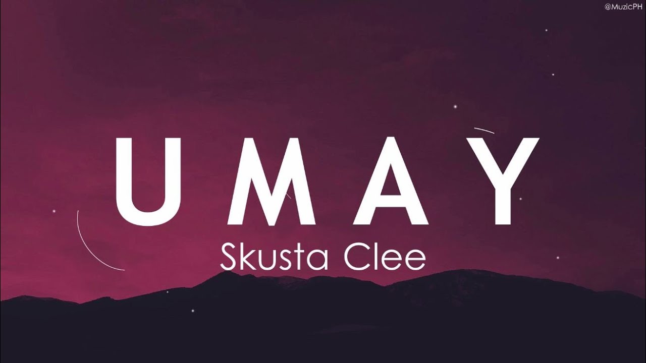 Umay - Skusta Clee