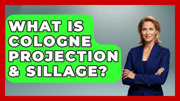 What Is Cologne Projection & Sillage? - The Sharp Dressed Gent