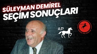 Süleyman Demirel Kaç Oy Aldı ? Seçim Sonuçları Adalet Partisi & Doğru Yol Partisi #süleymandemirel