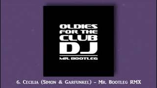 Cecilia (Simon & Garfunkel Mr. Bootleg Remix 2020) Track #6 - Album: 'OLDIES for the CLUB DJ'