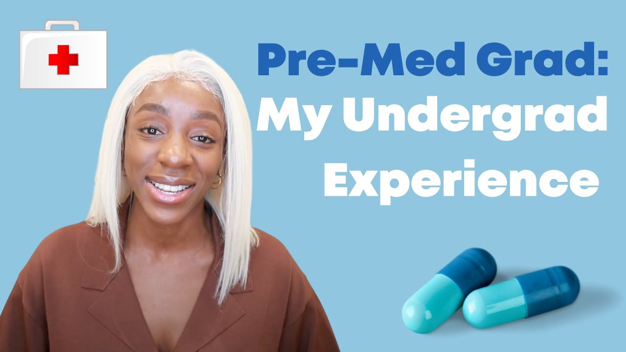 The Life of a Pre-Med Graduate: My Undergraduate Experience | Career ...