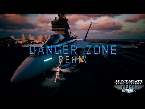 Danger Zone Remix (AC7) – Top Gun: Maverick DLC OST