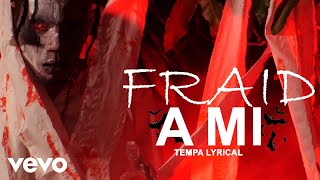 Tempa Lyrical - Fraid A Mi