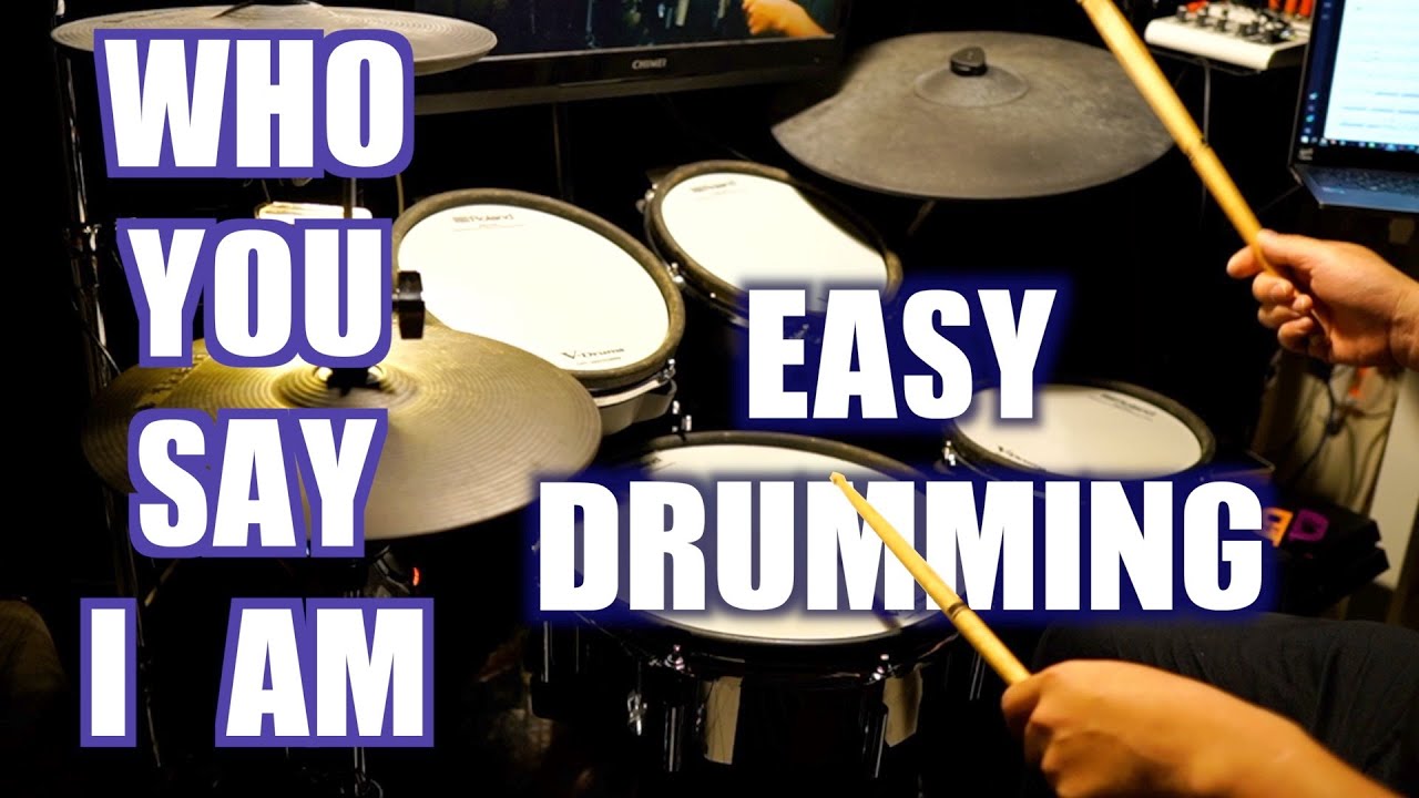 Who You Say I Am  Hillsong Worship  Easy Drumming  Shawn Drum Studio