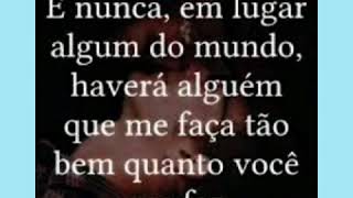 Cuida Sempre Esta Do Seu Lado, Ela Te Ama Verdade.