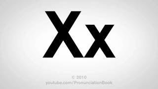 Basic English: How to Pronounce the Letter X