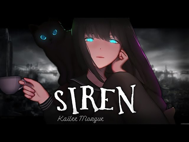 ◤Nightcore◢ ↬ Siren [lyrics] class=
