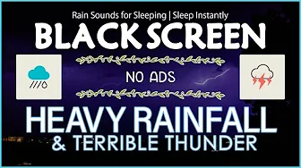 Sleep Instantly with Heavy Rainfall & Terrible Thunder at Night|DARK SCREEN Rain Sounds for Sleeping