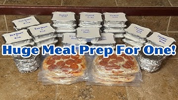 Huge Meal Prep for One : 48 Meals From 6 Recipes!