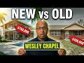 The TRUTH About Wesley Chapel | New Construction vs. Resale