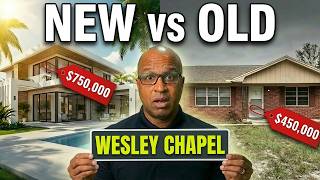 The TRUTH About Wesley Chapel | New Construction vs. Resale