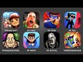 Subway Surfers, Mr Meat Update 1.9.2, Mr Ninja, Mr Spy, Mr.Dog: Scary Story, Mr Bullet, Mr Granny...