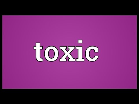 Toxic Meaning