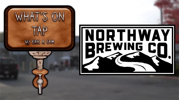 What's On Tap - Northway Brewing Company, Queensbury, NY (S1E23)