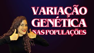Como Surge A Variação Genética Nas Populações