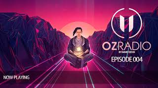 Oz Radio Episode 004