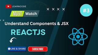 #3 What Is JSX And Componets In ReactJS