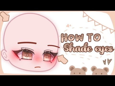 How to Edit/Shade Gacha Eyes