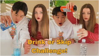 Drink or Skip Challenge!