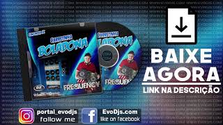 CD Carretinha Boladona - DJ Frequency Mix CD Carretinha Boladona - DJ Frequency Mix