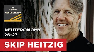 Deuteronomy 26-27 - Deuteronomy - 2015 | Skip Heitzig