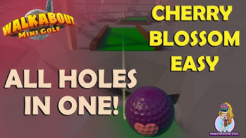 Walkabout Mini Golf All Holes In One - Cherry Blossom Easy