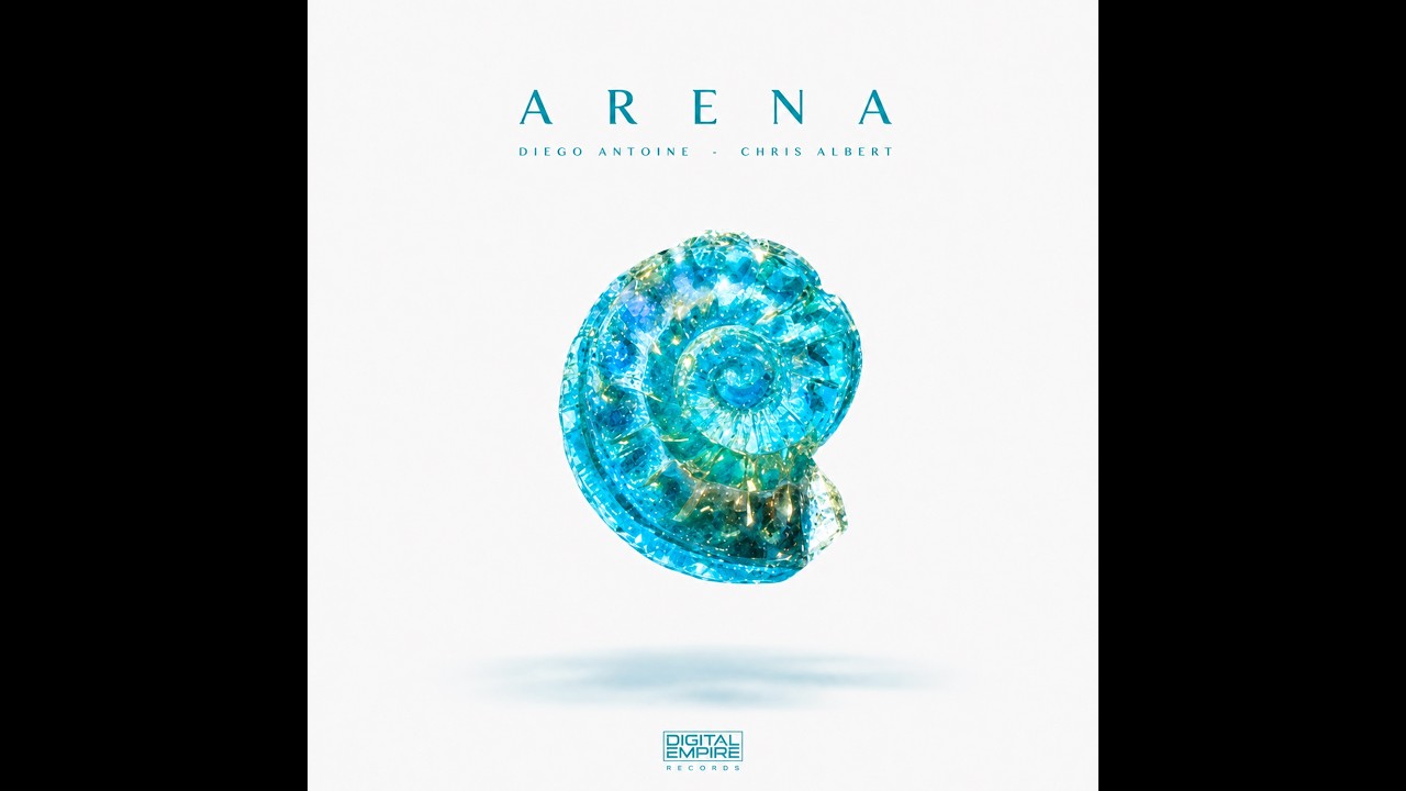 Diego Antoine & Chris Albert - Arena [OUT NOW]