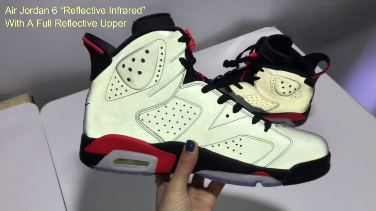 nike air jordan 6 reflective infrared