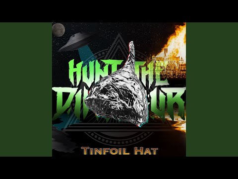 Hunt The Dinosaur - TinFoil Hat
