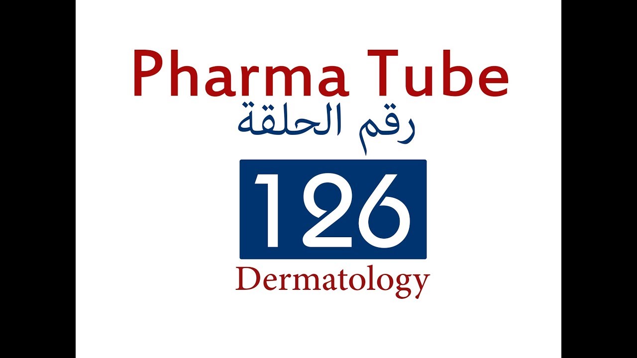 Pharma Tube - 126 - Dermatology - 5 - Psoriasis and Vitiligo