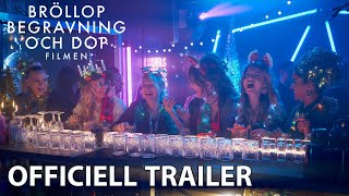 Bröllop, begravning och dop - filmen | Ny officiell trailer 2021 | Kommer på bio!