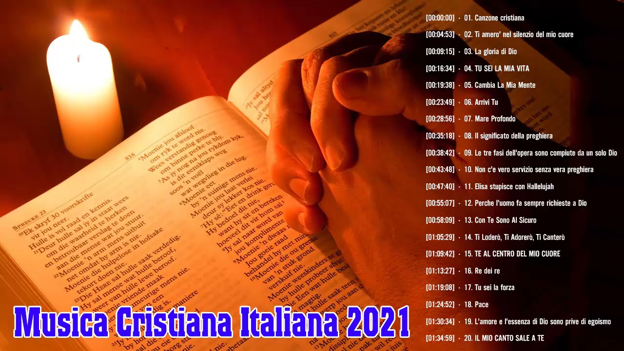 Le 20 Canzoni Di Chiesa Più Belle Cantici Cristiani Stupendi La Miglior