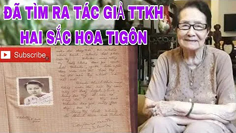 ĐÃ TÌM RA TÁC GIẢ BÀI THƠ HAI SẮC HOA TIGÔN TTKH