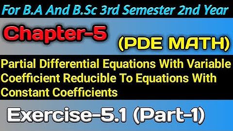 Exercise 5.1 Unit-5 Partial Differential Equations Math |For B.Sc Second Year 3rd Semester || Part-1