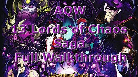 AQW 13 Lords of Chaos Saga Full Walkthrough