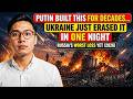 Putin Built This for DECADES… Ukraine Just Erased It in ONE Night — Russia's Worst Loss Yet (2026)
