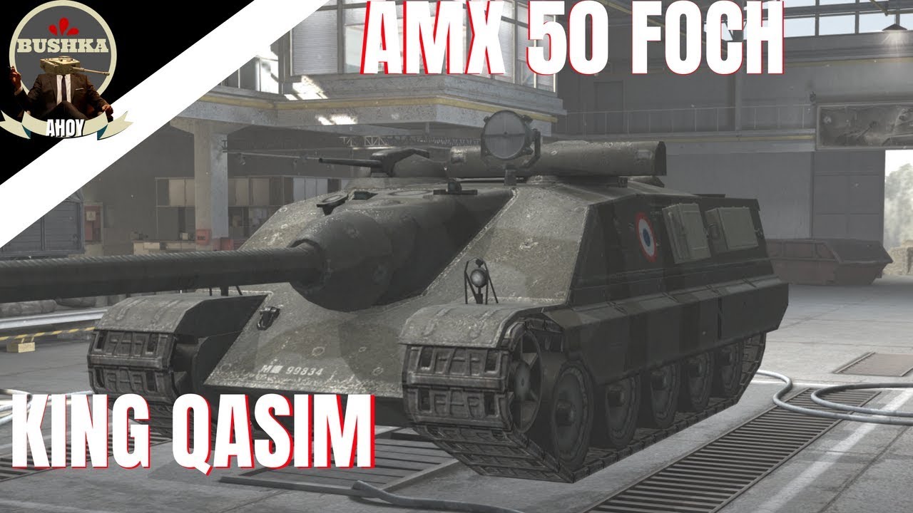 wotblitz AMX 50 FOCH & KING QASIM WORLD OF TANKS BLITZ