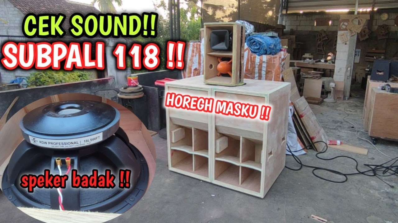 CEK SOUND SUBPALI 18INCH KOMPONEN RDW LS66 HOREGH MASKU !!