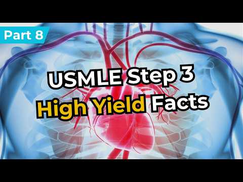 USMLE Step 3 High Yield Facts (Part 8)